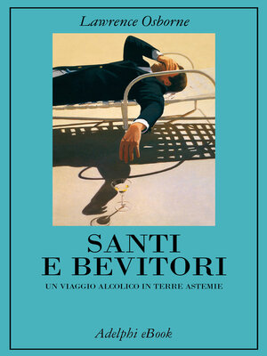 cover image of Santi e bevitori